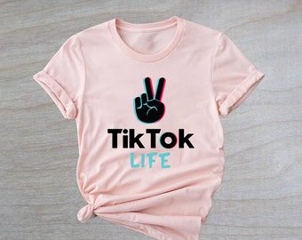 TikTok Life Shirt, TikTok Shirt, TikTok Gift Shirt, TikTokers Shirt, TikTok Lover Shirt, TikToker Life Shirt, Gift for TikTokers