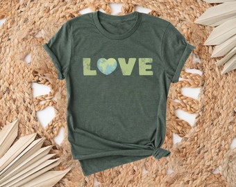 Love Shirt, Earth Love Shirt, Earth Day Shirt, Earth Shirt, 22nd April Shirt, Earth Planet Shirt, Environment Day Shirt, Earth Day Gift