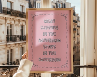 Funny Pink Bathroom Wall Art Print | Girly Dorm Decor (Digital Download)