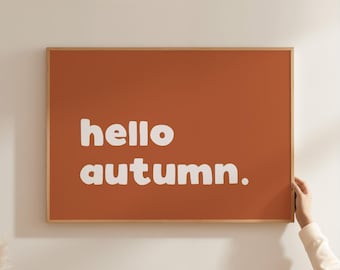 Hello Autumn Wall Print | Seasonal Home Decor (Digital Download)