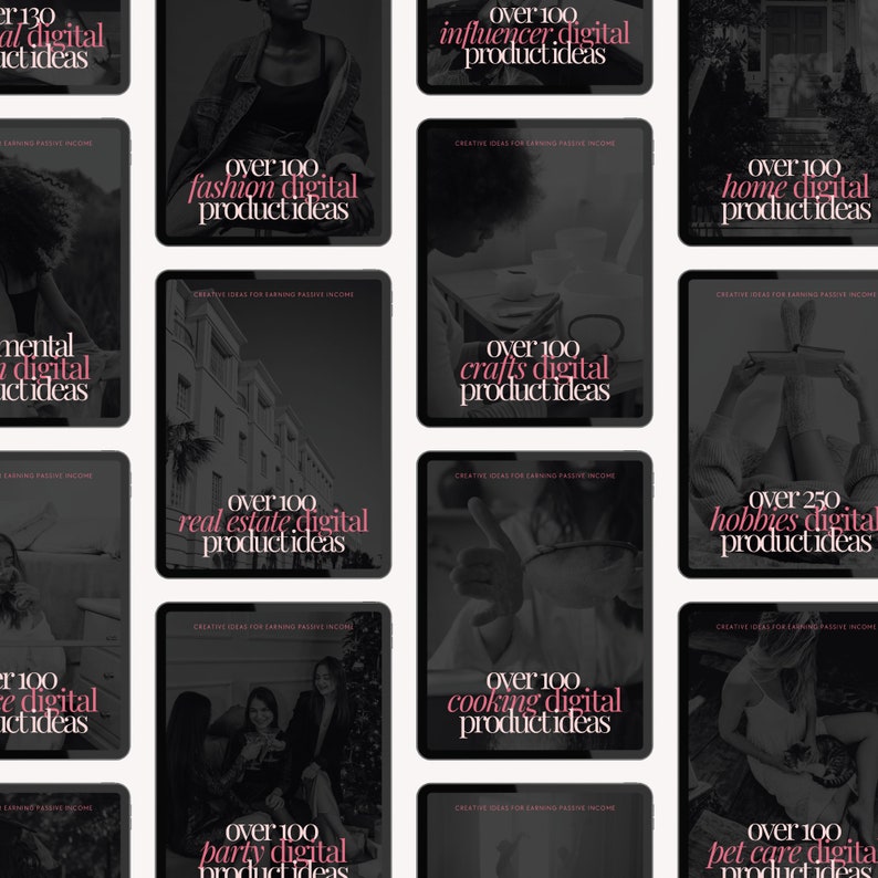 May include: A grid of tablets, each displaying a different digital product idea. Titles in pink text include "Fashion", "Crafts", and "Real Estate". The background is a neutral color, with a focus on the product ideas.