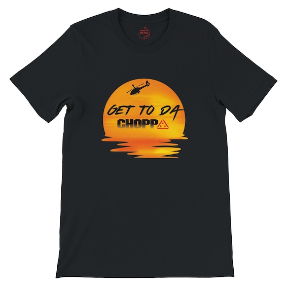 Predator / Get to Da Choppa Inspired T-shirt - Etsy