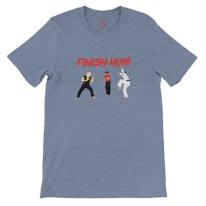 Karate Kid - FINISH HIM inspired T-Shirt