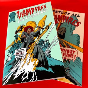 May include: Two comic book covers with a vampire theme. The first cover features a vampire with a red cape and a staff, rising from a fiery inferno. The text reads "Vampires Everywhere!" and "From the flames of hell!! Your soul is mine!" The second cover features a red and black text that reads "Destroy All Vampires!" and "Goddiest Ever!"