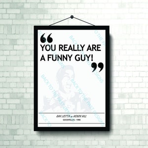 Movie Single Quote Print - Goodfellas