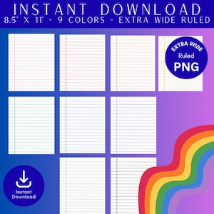 Puede incluir: Descarga digital de hojas de papel rayado, aproximadamente 21,6 x 28 cm, en nueve colores. La imagen incluye el texto "INSTANT DOWNLOAD" y "EXTRA WIDE RULED". También se presenta un arcoíris y un círculo azul con "EXTRA WIDE Ruled PNG".
