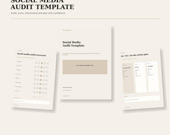 May include: A digital social media audit template set featuring three document pages with beige backgrounds and black text. The pages include a scorecard, a main audit template, and a 30/60/90-day action plan. The text reads Social Media Audit Template.