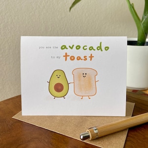 Avocado Toast Card, You are the Avocado to my Toast