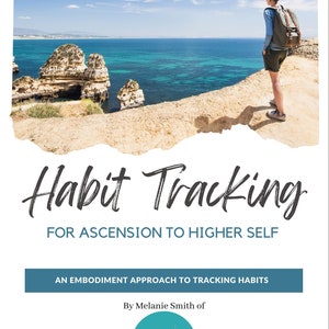 Habit Tracking eBook Embodying Purpose for Higher Self Ascension How to Habit Track Productivity Self Care Spirituality Guide Printable Book