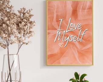 Printable Wall Art Download Self Love Art for Home Decor Ideas Positivity Poster Download for Wall Art Print Self Love Gift for Friend Gift