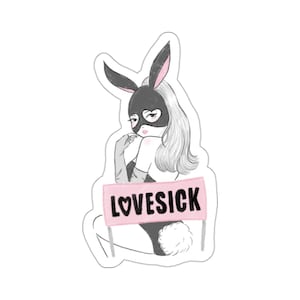 Lovesick Ariana Dangerous Bunny Kiss-Cut Sticker