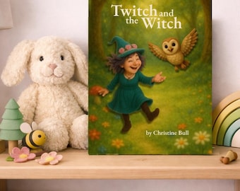 Twitch and the Witch, Children’s Picture Book, Magical Bedtime Story with an owl