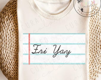 FriYAY Teacher PNG: Friday Vibes Digital Download (Sublimation, Cricut)
