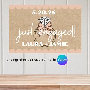 May include: A rectangular card with a brown background and a scalloped peach border. The card features a diamond ring graphic with the words "just engaged!" and the names "LAURA + JAMIE". The date "5.20.26" is displayed above the ring. The text "everything is customizable in Canva" is at the bottom.