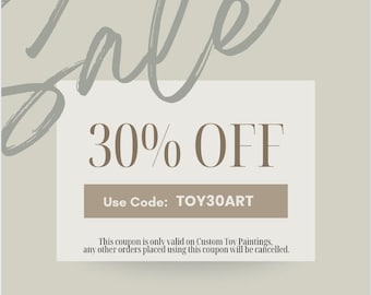 ¡CUPÓN GRATIS para usar en nuestra tienda! Recibe un 30% de descuento en pinturas de juguetes personalizadas.