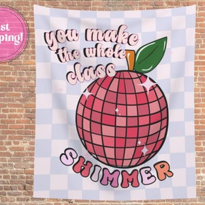You Make The Whole Class Shimmer Tapestry Teacher Classroom Decor Swiftie Teacher Bejeweled Classroom Wall Hanging Art New Teacher Gift