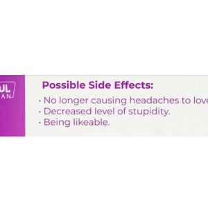 May include: A white box with purple text that reads "JOYFUL CLAN" and a list of possible side effects: "No longer causing headaches to loved ones. Decreased level of stupidity. Being likeable."