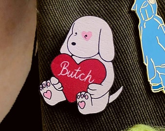 Butch Puppy Wooden Pin