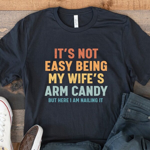Arm Candy T Shirt Etsy