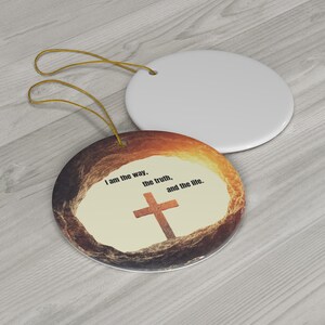 Cross Ornament, I am the Way, the Truth and the Life, Christian Christmas Ornament 2024 Nativity Decor, Gift Idea, Scripture Ornament, Bible image 4