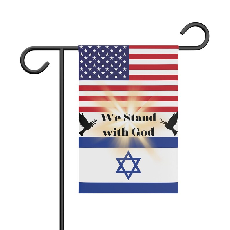 We Stand with God, Christian Flag, America Stands with Israel Garden Flag, Israel Support, American Flag, Israeli Flag, Jewish, God, Israel, image 1