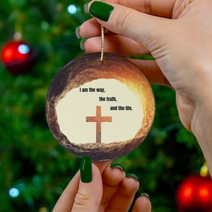 Cross Ornament, I am the Way, the Truth and the Life, Christian Christmas Ornament 2024 Nativity Decor, Gift Idea, Scripture Ornament, Bible image 3