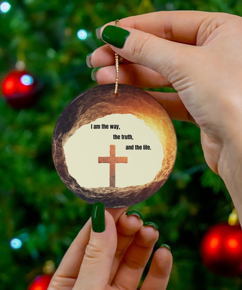 Cross Ornament, I am the Way, the Truth and the Life, Christian Christmas Ornament 2024 Nativity Decor, Gift Idea, Scripture Ornament, Bible image 3