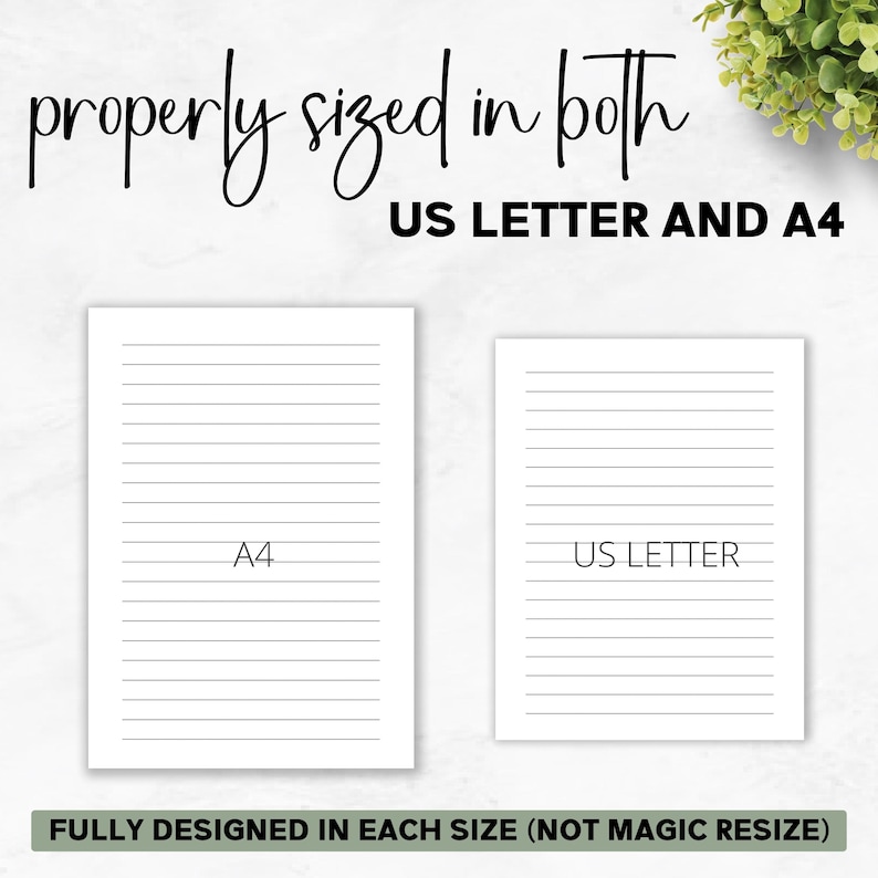 May include: Two blank lined pages, one labeled "A4" and the other "US LETTER", showing that the printable design is available in both sizes.
