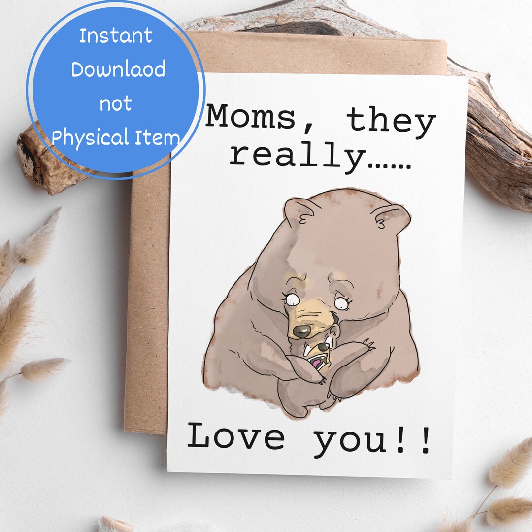 Mom Love You Funny Instant Download Card for Moms Printable Cute Mama ...