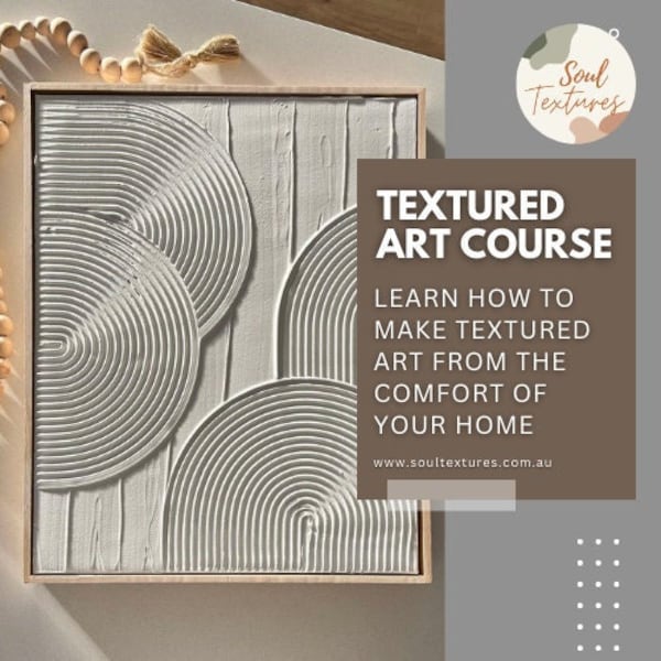 Textured Art Video Course (Universal) create textured art! Fun, easy digital course 24/7 access, DIY modern boho wall art, online tutorial