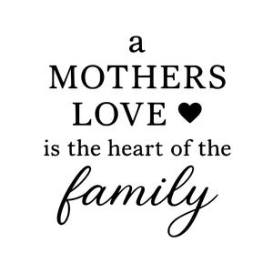 Die Liebe einer Mutter ist das Herz einer Familie