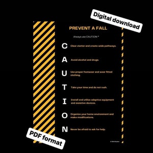 CAUTION™: Prevent A Fall
