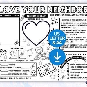 May include: Black and white printable activity sheet with the text "LOVE YOUR NEIGHBOR". Includes fill-in-the-blanks, riddles, and a scavenger hunt. Features a large heart for coloring and the text "US LETTER & A4".
