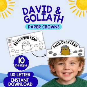 May include: A digital printable set of David and Goliath paper crowns featuring the text Faith Over Fear. The design includes a brown sack filled with stones, ten variations, and instructions for printing, coloring, and assembly on US letter paper.