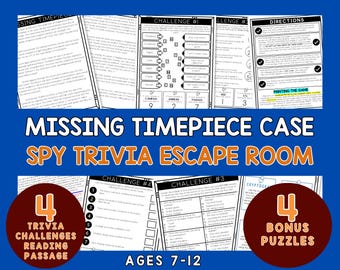 May include: A printable spy trivia escape room game titled Missing Timepiece Case. The set includes multiple pages with reading passages, four numbered challenges, directions, and four bonus puzzles. The text is black on white paper.