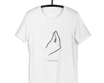 Ma Che Vuoi? Italiaans handgebaar unisex t-shirt