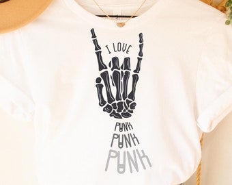 I Love Punk Punk Punk Shirt, Skeleton Hands Shirt, Halloween Shirt, Funny Shirt, Skeleton Women Shirt, Skeleton Hands Tshirt, Spooky Shirt