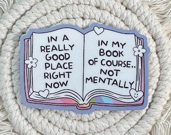 Funny Bookish Vinyl Sticker, Laptop Decal, Water Bottle Sticker