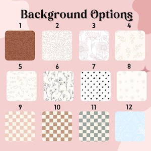 May include: Image showcasing twelve background options with various patterns. These include a brown abstract design, a white squiggly pattern, floral prints, polka dots, and checkered patterns. The text "Background Options" is at the top.