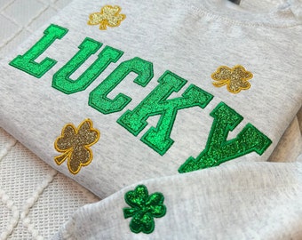 Lucky Glitter Embroidered Sweatshirt, St Patty&#39;s Embroidered Sweatshirt, Womens Embroidered Sweater, Women&#39;s St Patrick&#39;s Day Sweatshirt