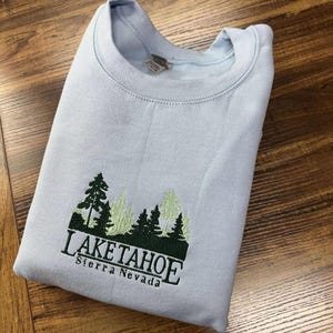 Embroidered Lake Tahoe Embroidered Crewneck Sweatshirt, Sweatshirt National Park Crewneck, Lake Tahoe National Forest Park