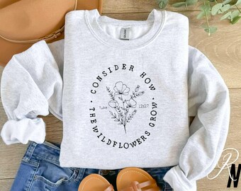 Embroidered Wildflowers Sweatshirt: Christian Bible Verse Shirt