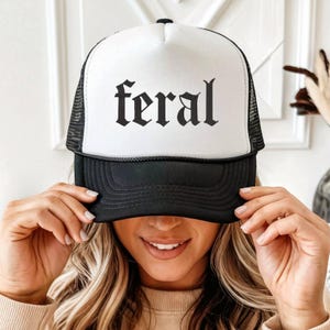 Custom Feral Embroidered Hat, Feral Truckers Hat, Embroidered womens hat, funny hat, gift for friend, feral embroidery, truckers hat custom