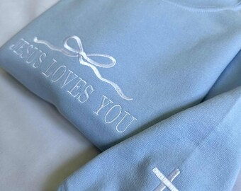 Jesus Loves You Embroidered Sweatshirt: Christian Apparel,