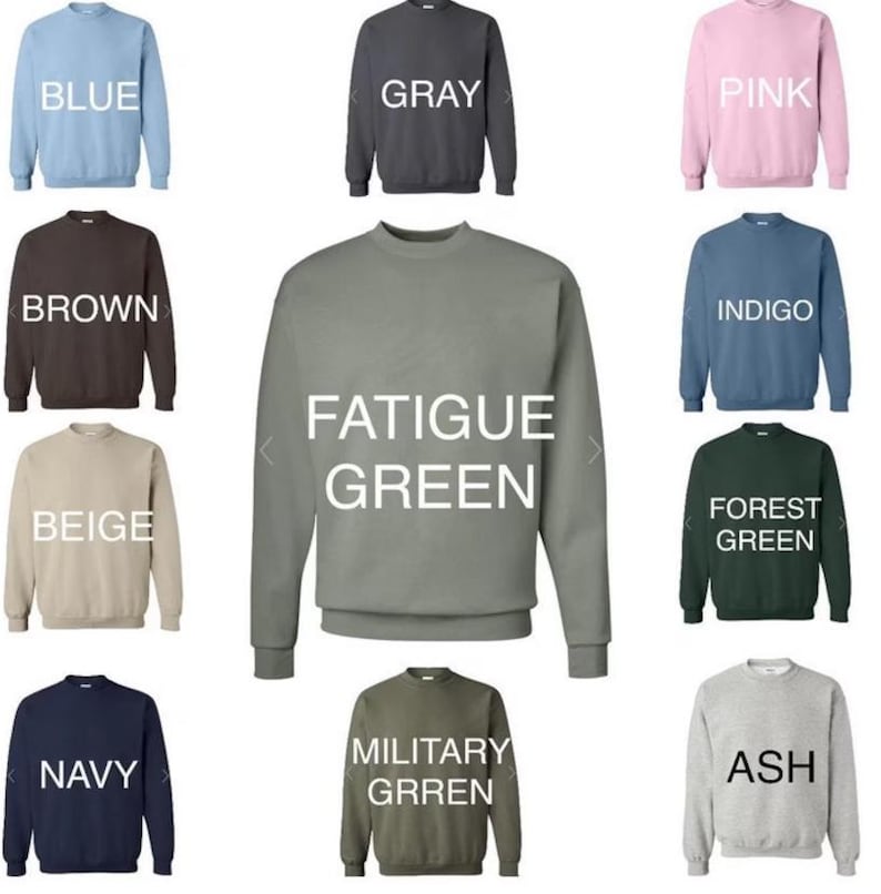 May include: A collage of 10 crewneck sweatshirts in various colors, including blue, gray, pink, brown, beige, navy, ash, indigo, forest green, fatigue green, and military green. Each sweatshirt has a color name printed on it.