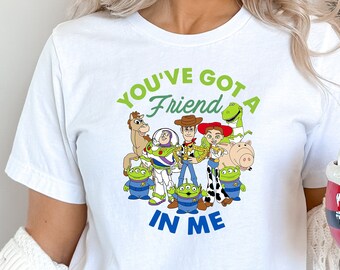 You’ve Got A Friend In Me Shirt, Toy Story Shirt, Disney Vacation Shirt, Toy Story Friends Shirt, Disneyworld Shirt, Disney Group Shirt