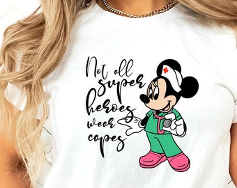 No todos los superhéroes usan capas, camisa de enfermera de Minnie, camisa de superhéroes de camisa de enfermera de Disney, camisa de enfermera de Minnie linda, camisa de enfermera linda