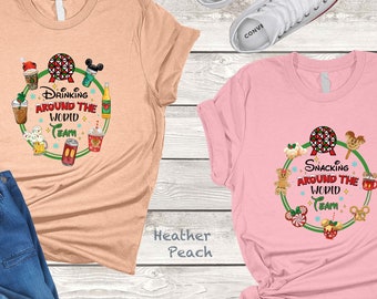 Snacking Around The World, Drinking Around The World, World Traveler Shirt, Disney Family Shirt, Epcot Disney Shirt