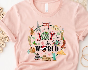 Joy to the World Shirt, Epcot World Showcase, Disney Christmas Shirt, Epcot Christmas Shirt, Disney Epcot Shirt, Disneyland Christmas Shirt