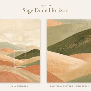 May include: Two rectangular art prints titled Sage Dune Horizon. The left print shows a landscape with rolling hills in shades of sage green, terracotta, and beige under a pale sun. The right print is a close-up showing visible brushstroke textures.
